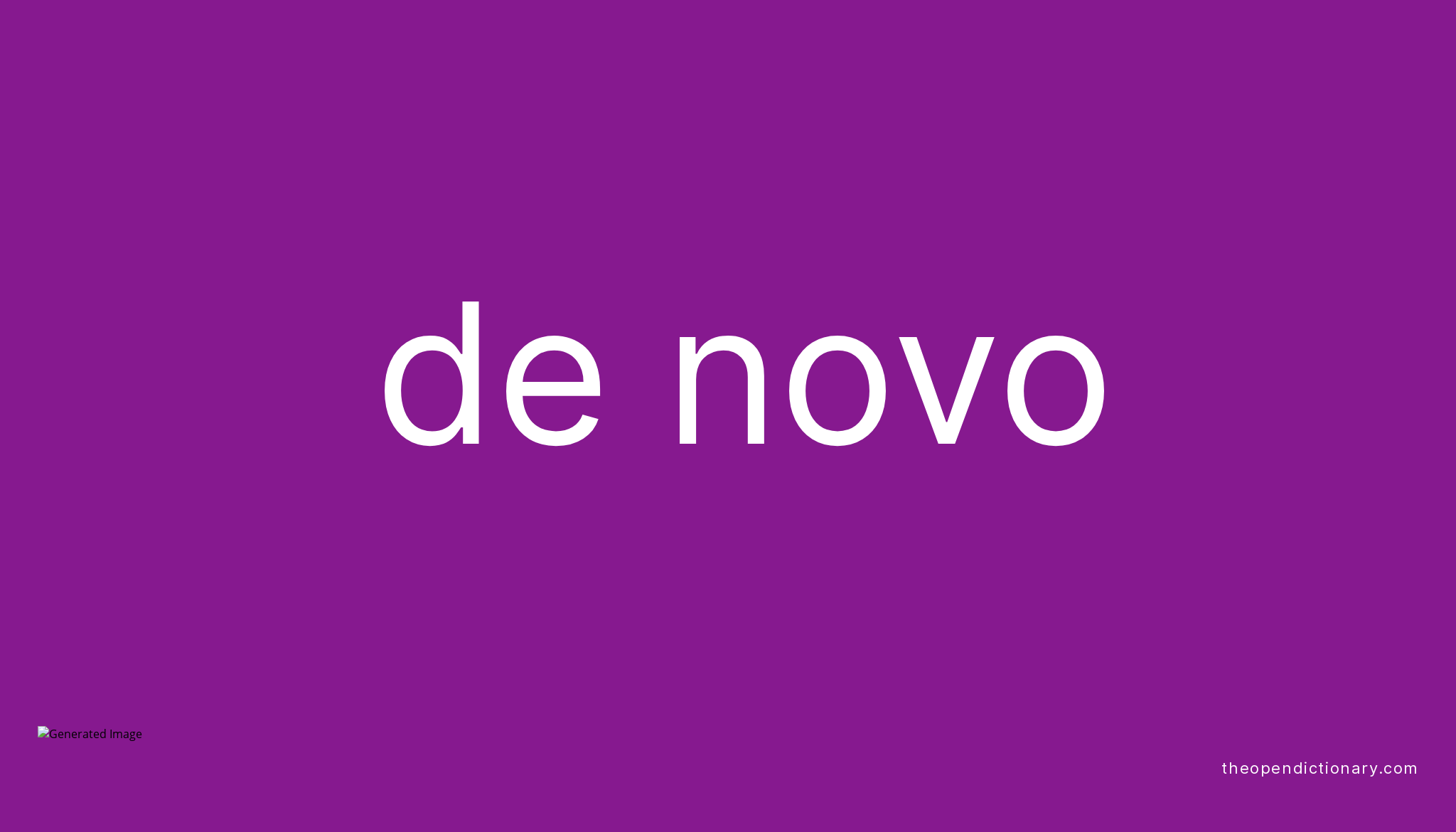 De novo Meaning of De novo Definition of De novo Example of De novo